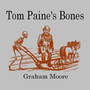 Tom Paine's Bones