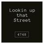 Lookin up the Street 4748 (Explicit)