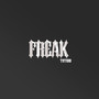 Freak (Explicit)