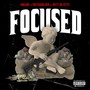 Focused (feat. Trifegang Rich & Wett Da Vette) [Explicit]