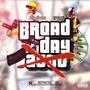 Broad Day (feat. LP Gotti) [Explicit]