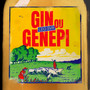 Gin ou Génépi