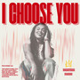 I Choose You