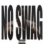 No Swag (Explicit)