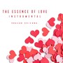 The Essence Of Love (Instrumental Version)