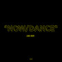 Now/Dance