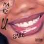 make u smile. (Explicit)