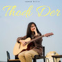 Thodi Der