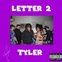 Letter 2 Tyler (Explicit)