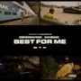 Best For Me (feat. Zaybo3k) [Explicit]