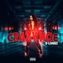 CRAZY HOE (Explicit)