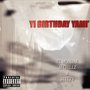 Yi Birthday Yami' (K.L.A.P Presents) [Explicit]