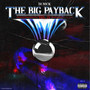 The Big Payback 4 (Explicit)