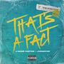 That's a fact (feat. Juswayne) [Explicit]