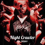 Night Crawler (Explicit)