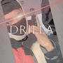 DRILLA (feat. MostCam) [Explicit]