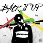 Back It Up (Explicit)