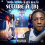 Secure A (B) (feat. Fly Reezy)