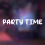 Party Time (Explicit)