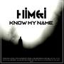 Know My Name