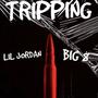 Trippin (Explicit)