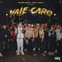 Vale Caro (feat. Wapo&Givens) [Explicit]