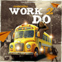 Work 2Do (Explicit)