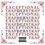 Excepcional Trap (Explicit)