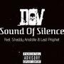 Sound Of Silence (feat. Shaddy Aristotle & Last Prophet) [Explicit]