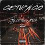 Get Up N Go (feat. City G & Tdraco) [Explicit]