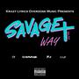 Savage Way (feat. D Savage, Filz & C Lif)