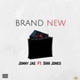 Brand New (feat. Sirr Jones)