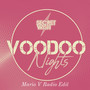 Voodoo Nights (Mario V Radio Edit)