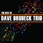 The Best Of The Dave Brubeck Trio