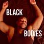 Black Bodies (Explicit)