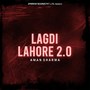 Lagdi Lahore 2.0