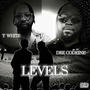 Levels (feat. T White) [Explicit]