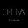 D-N-A Autonomy EP