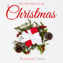 Instrumental Christmas Playlist 2019