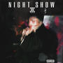 Night Show (feat. Mk Virgo) [Explicit]