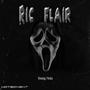 Ric flair (Explicit)