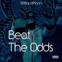 Beat The Odds (Explicit)