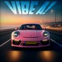VIBE A! (Explicit)