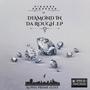 DIAMOND IN DA ROUGH .EP (Explicit)