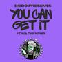 You Can Get It (feat. Rob The Ripper) [Explicit]