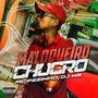 Maloqueiro Chucro (Explicit)