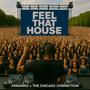 FEEL THAT HOUSE