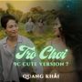 Trò Chơi (Cute Version 7)