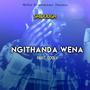 Ngithanda wena (feat. Cooly)