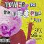 Power to the People & F.T.P. (Explicit)